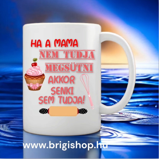 Mamás bögre, a süti suttogók!