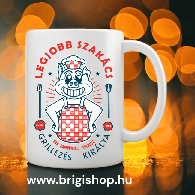 Szakács bögre, a grill királyainak!