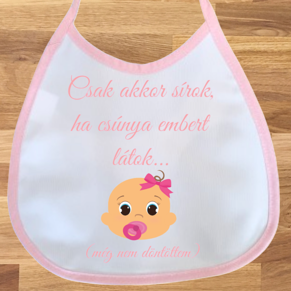 Baba előke lányos - Csak akkor sírok...